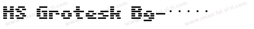 HS Grotesk Bg字体转换